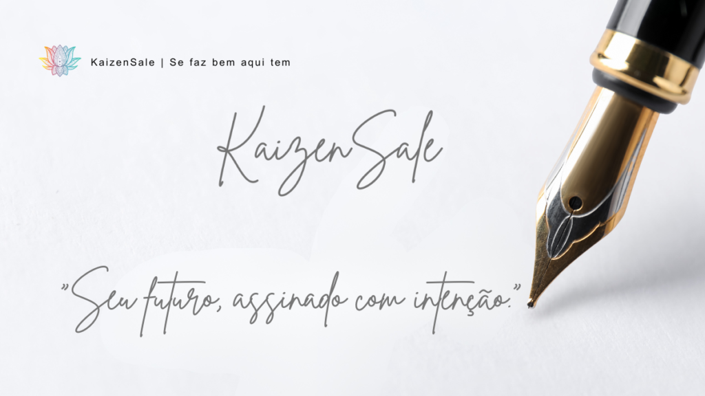 Caneta assinando 'KaizenSale' com logo de flor de lótus, simbolizando a autocura e o sucesso.